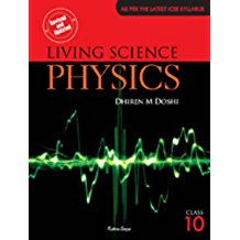 Ratna Sagar ICSE LIVING SCIENCE PHYSICS (REVISED & UPDATED) Class X